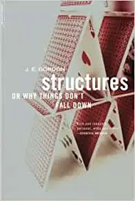 Best Chemical Engineering BooksStructures: Or Why Things Fall Down by J.E. Gordon